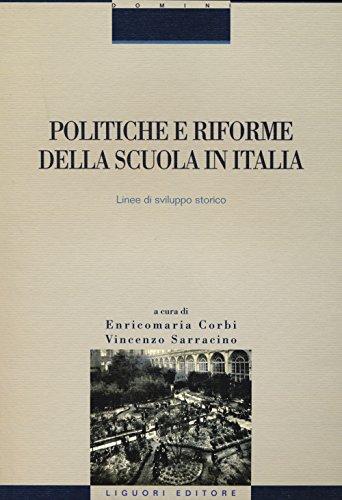 Politiche e riforme della scuola in Italia: linee di sviluppo storico