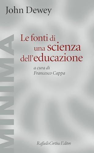 Le fonti di una scienza dell'educazione