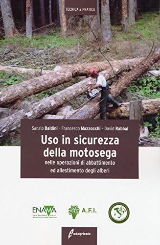 Uso in sicurezza della motosega - Edagricole