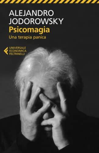 Psicomagia. Una terapia panica