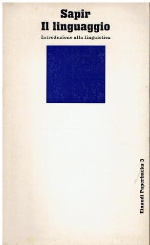 Il linguaggio. Introduzione alla linguistica