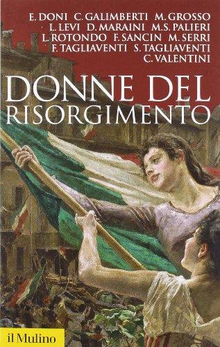 Donne del Risorgimento: Protagoniste Dimenticate dell'Unità d'Italia