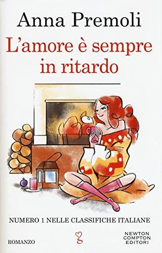 L'amore è sempre in ritardo