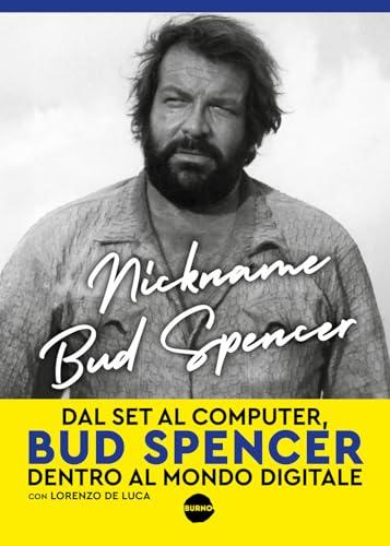 Nickname Bud Spencer. Dal Set Al Computer, Bud Spencer Dentro Al Mondo Digitale