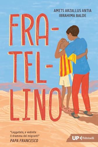 Fratellino - Amets Arzallus Antia, Ibrahima Balde - Feltrinelli