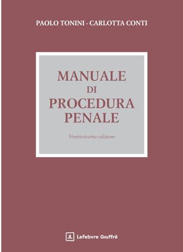 Manuale di Procedura Penale - Edizione Aggiornata 2025