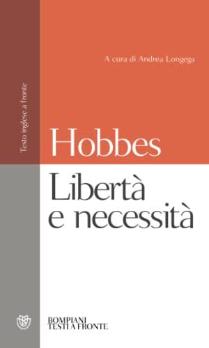Libertà e necessità: Testo inglese a fronte (Italian Edition)