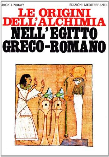 Le origini dell'alchimia nell'Egitto greco-romano
