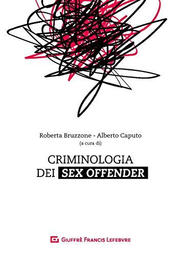 Criminologia dei Sex Offender