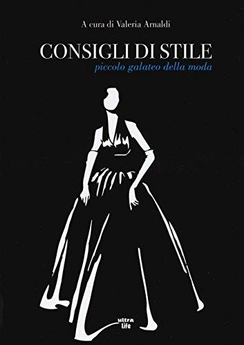 Consigli di stile: Piccolo galateo della moda