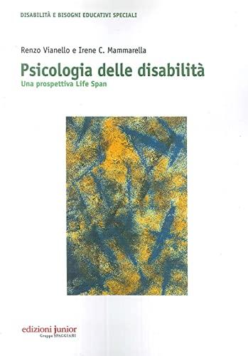 Psicologia delle disabilità. Una prospettiva life span