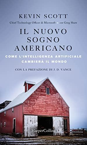 Il nuovo sogno americano: Come l'intelligenza artificiale cambierà il mondo