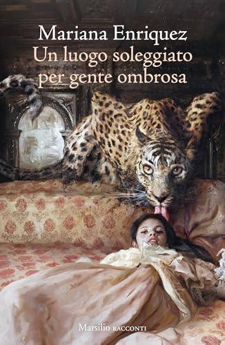Un luogo soleggiato per gente ombrosa