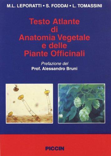 Testo atlante di anatomia vegetale e delle piante officinali