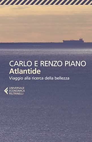 Atlantide: Viaggio alla ricerca della bellezza