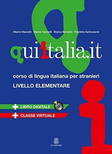 Qui Italia. It. Corso Di Lingua Italiana Per Stranieri. Livello Elementare. Con DVD