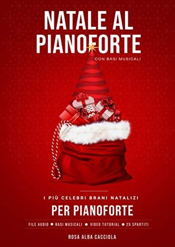 Natale al Pianoforte: I più celebri brani natalizi per pianoforte
