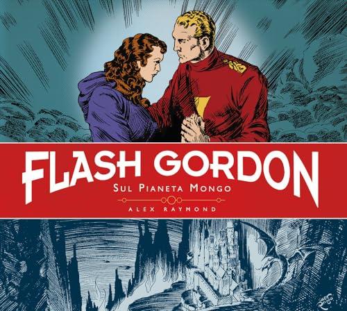 Sul pianeta Mongo. Flash Gordon. Ediz. deluxe (Vol.)