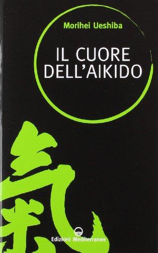 Il cuore dell'Aikido