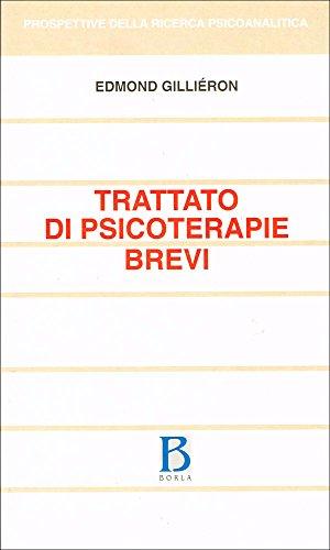 Trattato di psicoterapie brevi