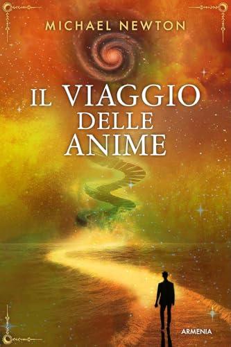 Il Viaggio delle Anime: Uno Studio sulla Vita Tra le Vite