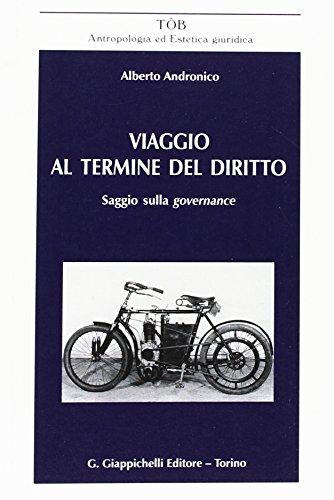 Viaggio al termine del diritto: saggio sulla governance