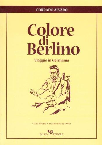Colore di Berlino: Viaggio in Germania