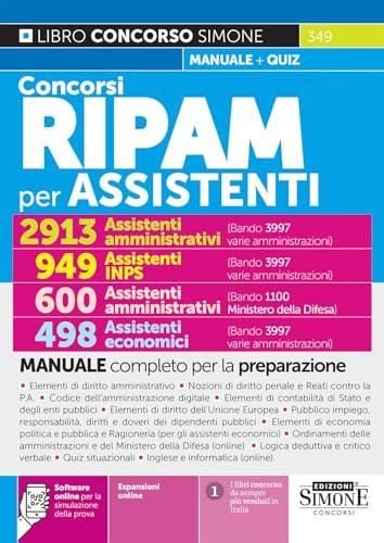Concorsi RIPAM per Assistenti - Manuale completo e quiz per la preparazione ai concorsi pubblici