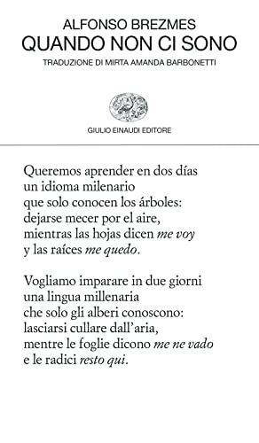 Quando non ci sono. Testo originale a fronte