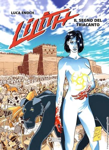 Lilith. Il segno del triacanto