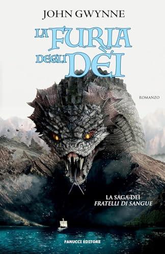 La furia degli dèi. La saga dei Fratelli di Sangue (Vol. 3)