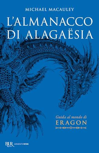 L'Almanacco di Alagaësia: Guida al Mondo di Eragon