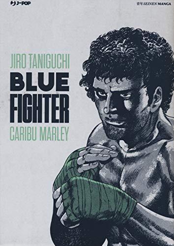 Blue Fighter - Jirô Taniguchi, Caribu Marley - Edizioni BD