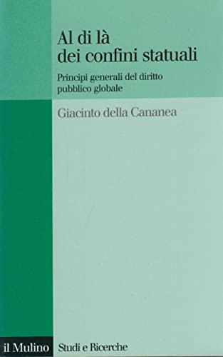 Al di là dei confini statuali. Principi generali del diritto pubblico globale