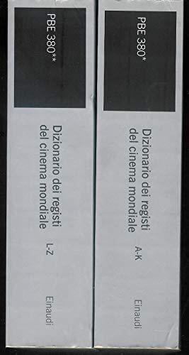 Dizionario dei registi del cinema mondiale [Due volumi indivisibili]
