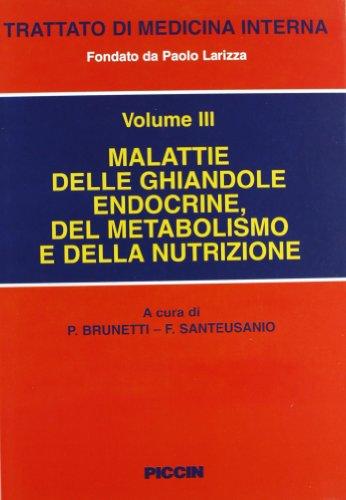 Malattie delle ghiandole endocrine, del metabolismo e della nutrizione - Manuale pratico per la diagnosi e la terapia