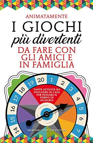 I giochi più divertenti da fare con gli amici e in famiglia
