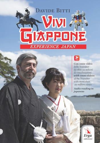 Vivi Giappone - Experience Japan. Con Video