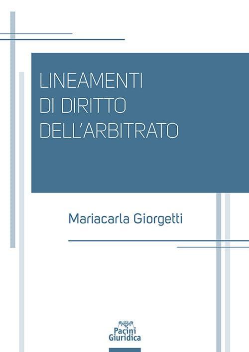 Lineamenti di diritto dell’arbitrato