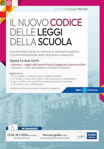 Il nuovo Codice delle leggi della scuola: raccolta di legislazione e normativa scolastica. Con legislazione integrativa