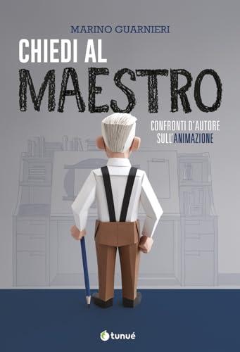 Chiedi al maestro. Confronti d'autore sull'animazione