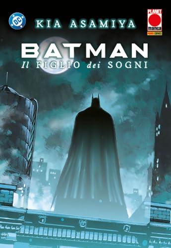 Child of Dreams. Batman (Vol. 1)