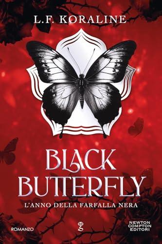 Black butterfly. L'anno della farfalla nera