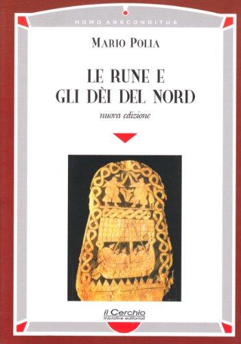 Le rune e gli dei del nord - Mario Polia