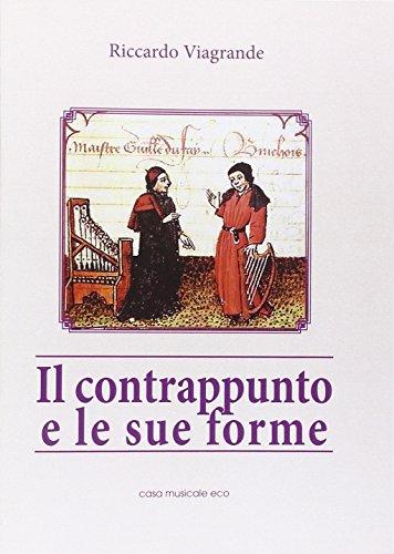 Le forme musicali. Il contrappunto e le sue forme (Vol. 3)