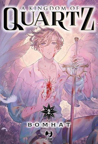 A Kingdom of Quartz (Vol. 2)