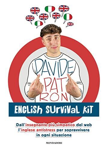 English Survival Kit: L'inglese antistress per sopravvivere in ogni situazione