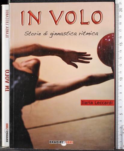 In volo. Storie di ginnastica ritmica
