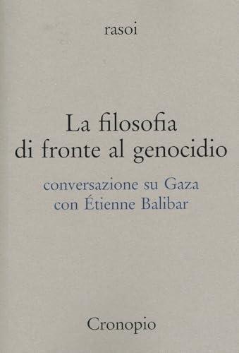 La filosofia di fronte al genocidio. Conversazione su Gaza