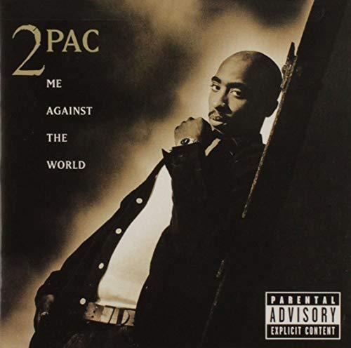Me Against The World - 2Pac